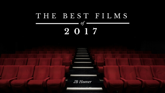 JB Hoover Best Films 2017